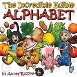 The Incredible Edible Alphabet | Hardcover + CD, Ebook, Poster & Ultimate Bundle